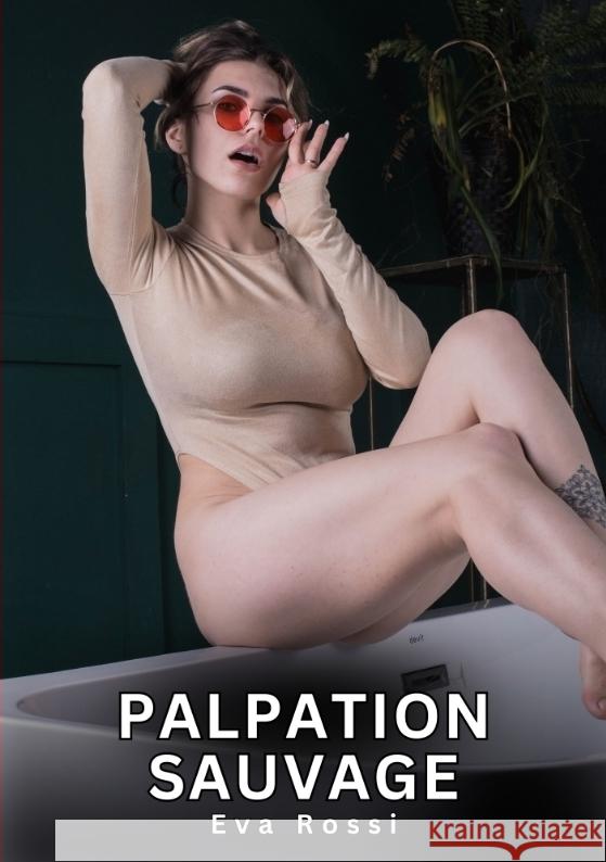 Palpation Sauvage Rossi, Eva 9783384721730 Eva Rossi - książka