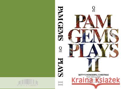 Pam Gems Plays 2 Pam Gems 9781916246089 Quota Books Limited - książka