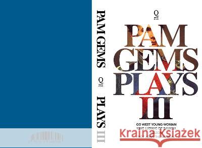 Pam Gems Plays 3 Pam Gems 9781916246096 Quota Books Limited - książka