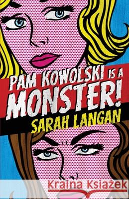 Pam Kowolski is a Monster Sarah Langan 9781947879911 Raw Dog Screaming Press - książka