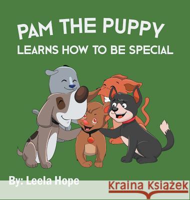 Pam the Puppy Learns How to be Special Hope, Leela 9789657736975 Heirs Publishing Company - książka