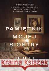 Pamiętnik mojej siostry Loreth Anne White 9788327746467 Mando - książka