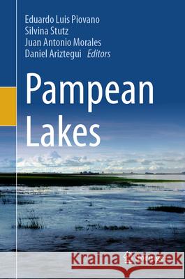 Pampean Lakes Eduardo Luis Piovano Silvina Stutz Juan Antonio Morales 9783031860270 Springer - książka