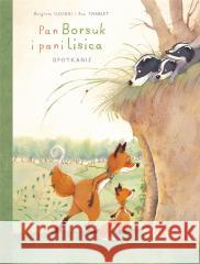 Pan Borsuk i pani Lisica T.1 Spotkanie Brigitte Luciani, Eve Tharlet, Ernest Kacperski 9788328157767 Egmont - książka