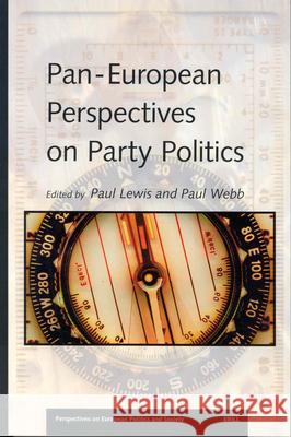 Pan-European Perspectives on Party Politics Paul Lewis, Paul Webb 9789004130142 Brill - książka