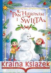 Pan Hieronim i święta Izabela Michta 9788382071641 Skrzat - książka