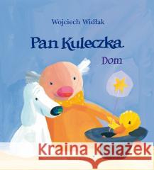Pan Kuleczka. Dom Wojciech Widłak 9788382655414 Media Rodzina - książka