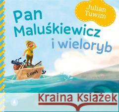 Pan Maluśkiewicz i wieloryb Julian Tuwim 9788382072679 Skrzat - książka