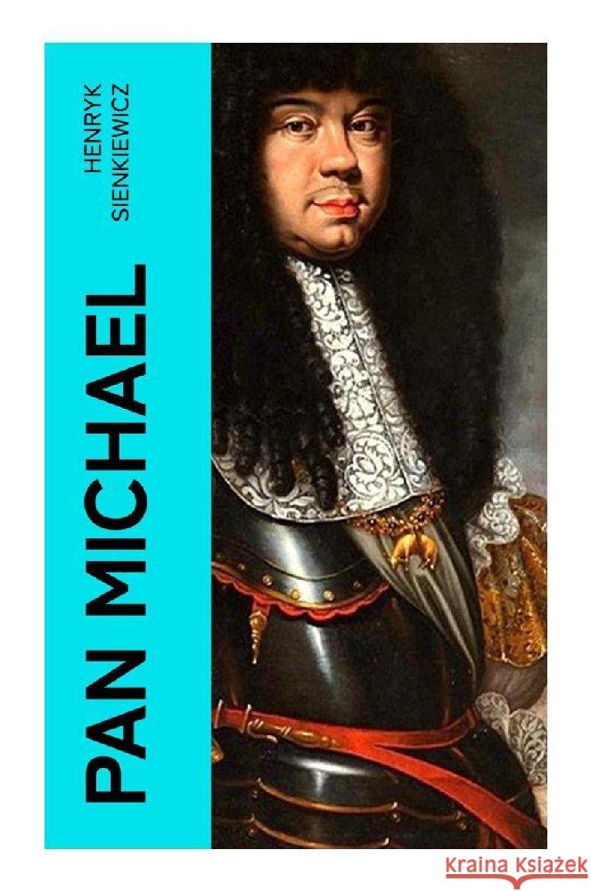 Pan Michael Sienkiewicz, Henryk 9788027382224 e-artnow - książka