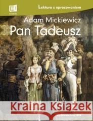Pan Tadeusz lektura z opracowaniem Adam Mickiewicz 9788366969759 Ibis/Books - książka