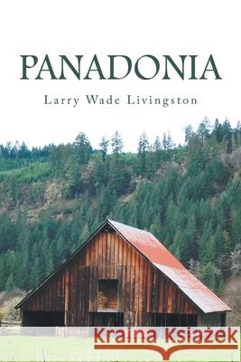 Panadonia Larry Wade Livingston 9781664130821 Xlibris Us - książka