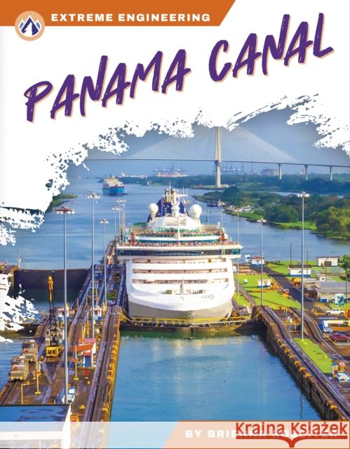 Panama Canal Brienna Rossiter 9781637387948 Apex / Wea Int'l - książka