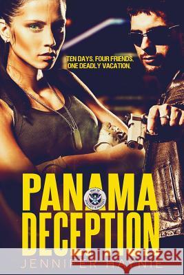 Panama Deception Jennifer Haynie 9780692392829 On-The-Edge Publications - książka