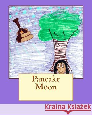 Pancake Moon Kristin J. Davis 9781533038517 Createspace Independent Publishing Platform - książka