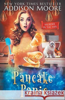 Pancake Panic Addison Moore 9781686243912 Independently Published - książka