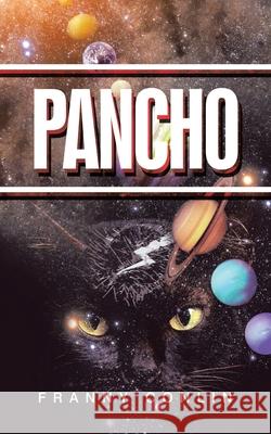 Pancho Franny Conlin 9781665585347 Authorhouse UK - książka