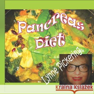 Pancreas Diet: Recipes Lynne Pickering 9781689870306 Independently Published - książka