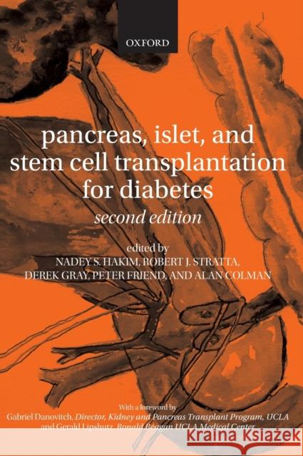 Pancreas, Islet and Stem Cell Transplantation for Diabetes Nadey Et Al Hakim 9780199565863 OXFORD HIGHER EDUCATION - książka