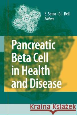 Pancreatic Beta Cell in Health and Disease  9784431754510 SPRINGER VERLAG, JAPAN - książka