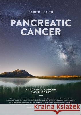 Pancreatic Cancer and Surgery Bito Health 9781304490681 Lulu.com - książka