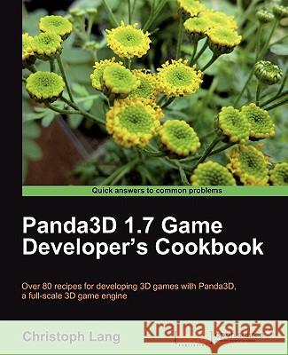 Panda3d 1.7 Game Developer's Cookbook Christoph Lang 9781849512923 Packt Publishing - książka