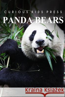 Panda Bears - Curious Kids Press Curious Kids Press 9781494983604 Createspace - książka