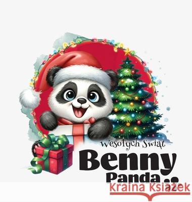 Panda Benny - Wesolych Świąt Typeo Foundry 9788397219274 Typeo Foundry - książka