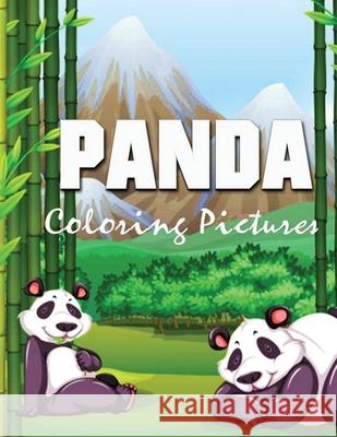 Panda Coloring Pictures: For Boys and Girls Blue Digital Medi 9781952524387 S.S. Publishing - książka