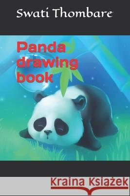 Panda drawing book Thombare Swati Thombare 9798416629014 Independently published - książka