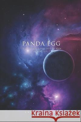 Panda Egg: The Çromicles of Theria Hindle, Andrew 9781707895878 Independently Published - książka