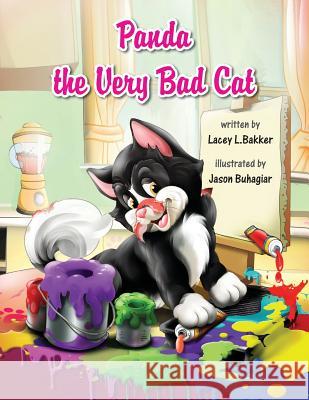 Panda the Very Bad Cat Lacey L. Bakker 9780995295506 Pandamonium Publishing House - książka