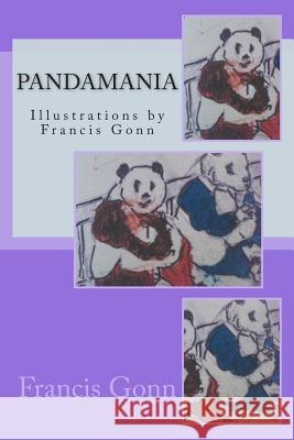 Pandamania Francis Gonn 9781502393586 Createspace - książka