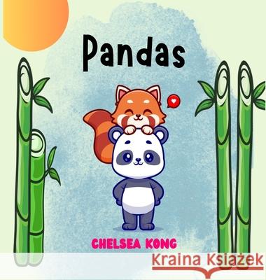 Pandas Chelsea Kong 9781998335176 Chelsea Kong - książka