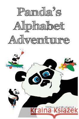 Panda's Alphabet Adventure Robin Wiesneth Robin Wiesneth 9780991273447 Abrushwithhumor - książka