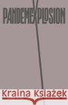 Pandemexplosion Mark Wheeller 9781914228841 Salamander Street Limited