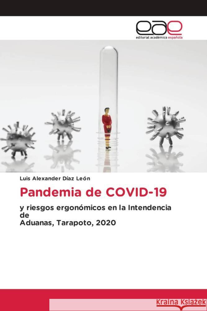 Pandemia de COVID-19 Díaz León, Luis Alexander 9786202145671 Editorial Académica Española - książka