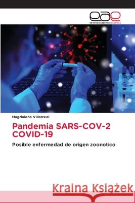 Pandemia SARS-COV-2 COVID-19 Magdalena Villarreal 9786139405541 Editorial Academica Espanola - książka