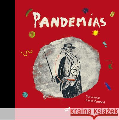 Pandemias Tomek Zarnecki Gosia Kulik 9788416817771 Thule Ediciones - książka