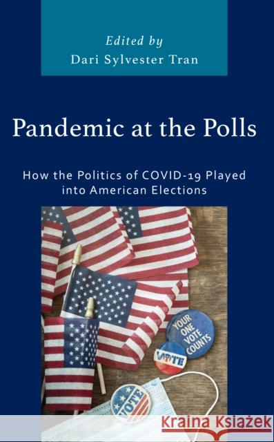 Pandemic at the Polls  9781666933536 Lexington Books - książka