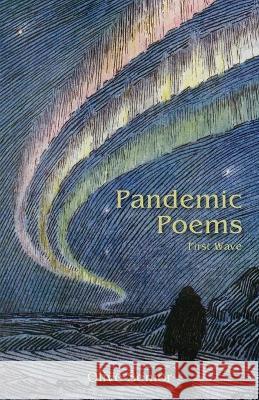 Pandemic Poems: First Wave Senior, Olive 9781777452308 Olive Senior - książka