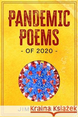 Pandemic Poems of 2020 Jim Kintner 9780578737294 James Kintner - książka