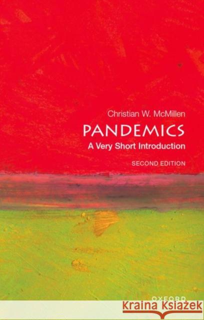 Pandemics: A Very Short Introduction Christian W. (Professor of History, Professor of History, University of Virginia) McMillen 9780197762004 OUP USA - książka