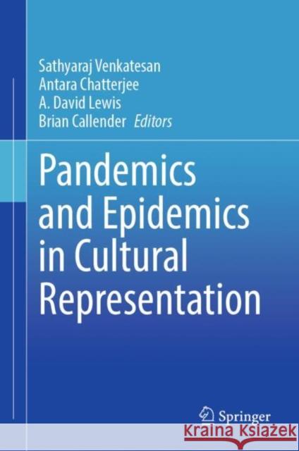 Pandemics and Epidemics in Cultural Representation  9789811912955 Springer Nature Singapore - książka