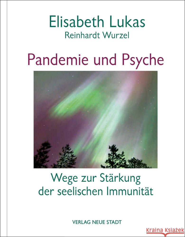 Pandemie und Psyche Lukas, Elisabeth; Wurzel, Reinhardt 9783734612466 Neue Stadt - książka