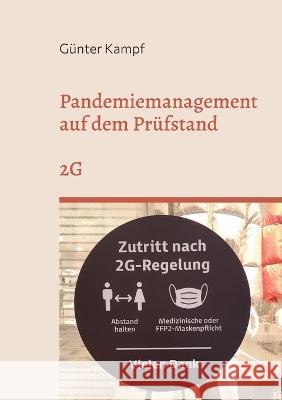 Pandemiemanagement auf dem Pr?fstand: 2g G?nter Kampf 9783734718779 Books on Demand - książka