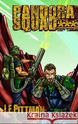 Pandora Squad J. E. Pittman 9781962197007 Je Pittman - książka