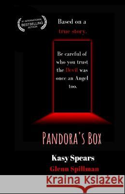 Pandora's Box Glenn Spillman Kasy Spears 9781795786379 Independently Published - książka