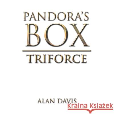 Pandora's Box: Triforce Alan Davis 9781663233202 iUniverse - książka