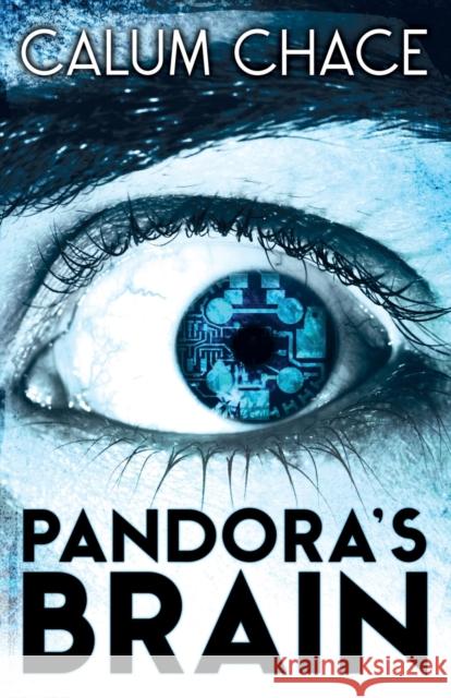 Pandora's Brain Calum Chace Rachel Ellen Lawston  9780993211607 Three Cs - książka