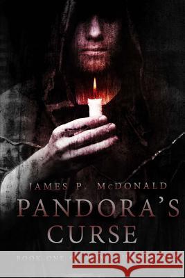 Pandora's Curse: Book One of Home Summonings James P. McDonald 9781545352199 Createspace Independent Publishing Platform - książka